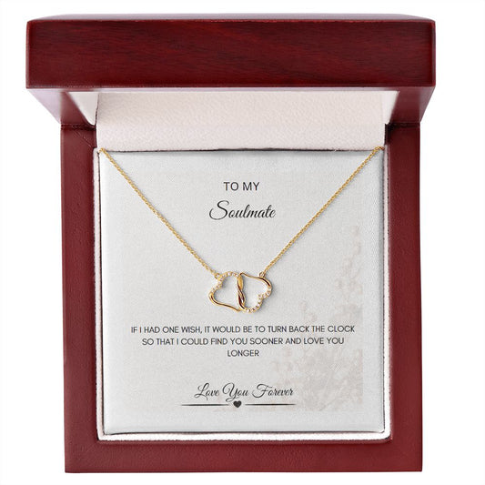 My Soulmate | If I Had One Wish | Everlasting Love Necklace